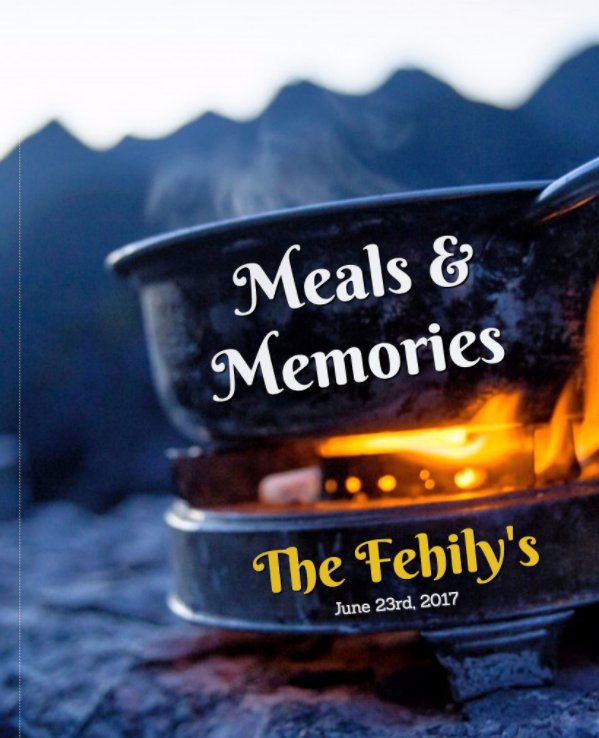 View Meals & Memories made in the Fehily home by Katherine & Shawn Fehily
