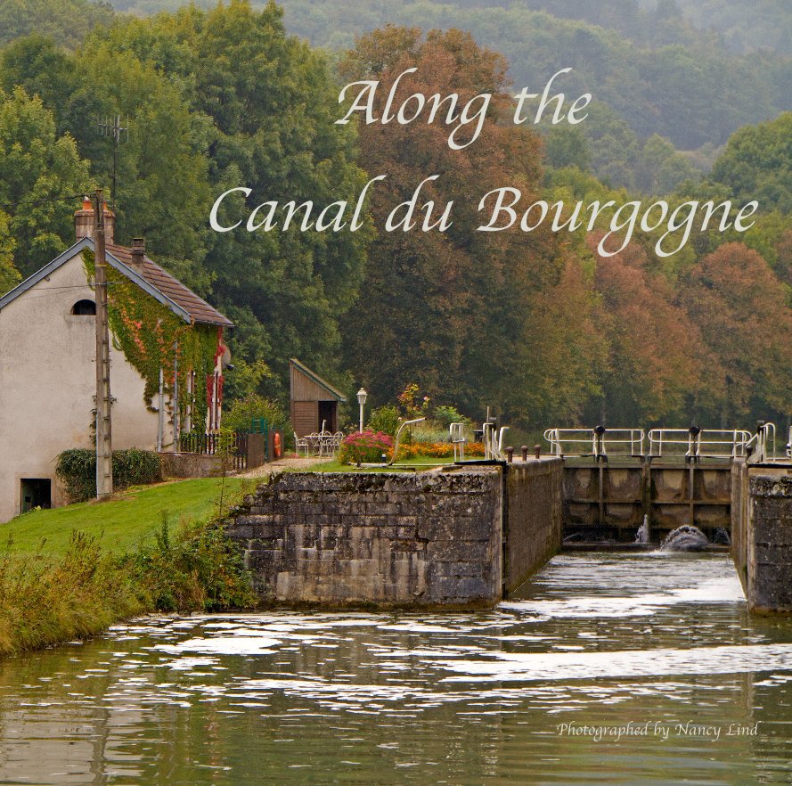 View Along the Canal du Bourgogne by Photographed by Nancy Lind