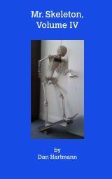Mr. Skeleton, Volume IV book cover