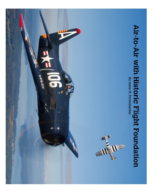 View Air-to-Air with Historic Flight Foundation by Jason R. Fortenbacher