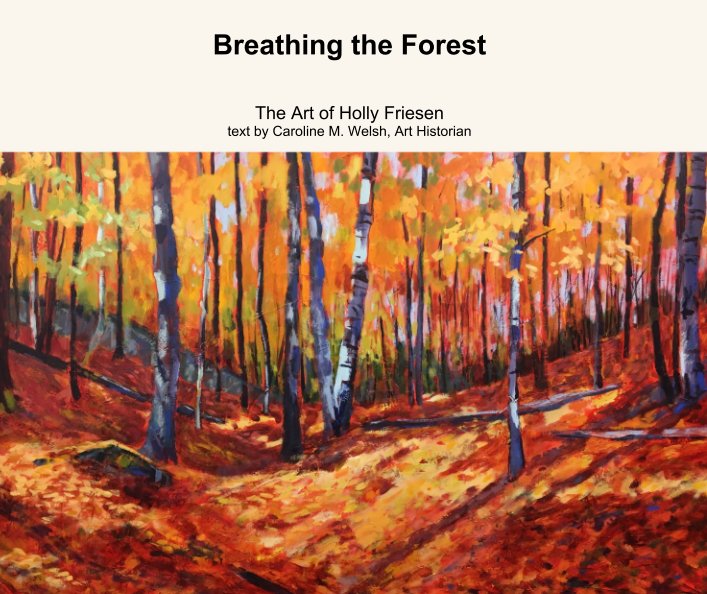 Bekijk Breathing the Forest op Caroline M. Welsh