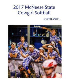 2017 McNeese State Cowgirl Softball book cover