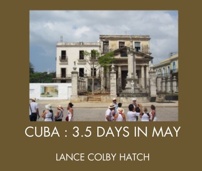 CUBA : 3.5 DAYS IN MAY book cover