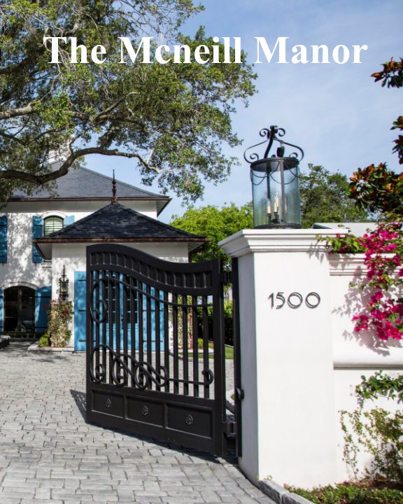 View The McNeill Manor by Jenny Acheson