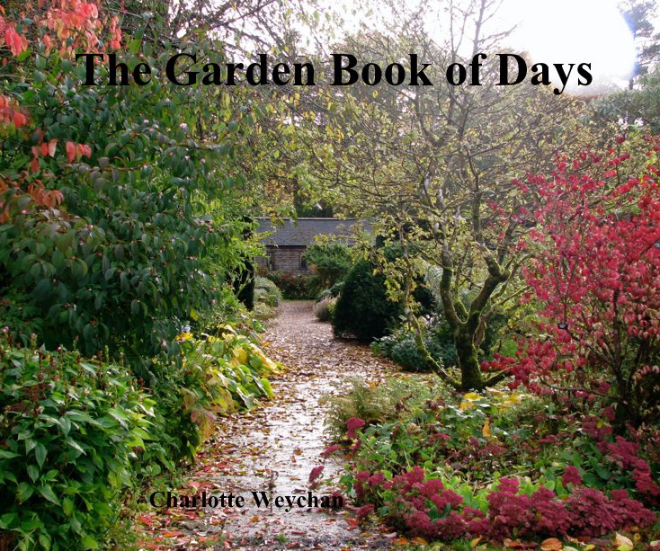View The Garden Book of Days by Charlotte Weychan