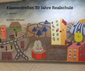 Klassentreffen 30 Jahre Realschule book cover