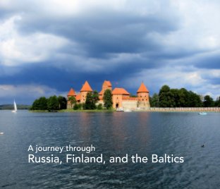 A journey through Russia, Finland, and the Baltics book cover