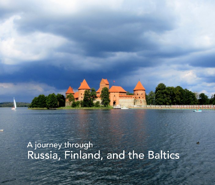 View A journey through Russia, Finland, and the Baltics by Karen Grieve
