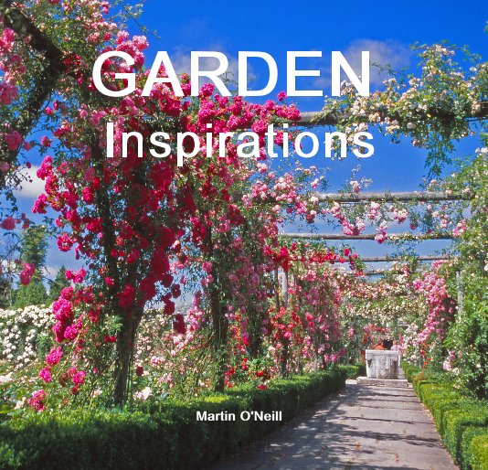 View GARDEN Inspirations by Martin O'Neill