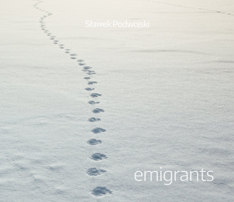 Visualizza Emigrants di Sławek Podwojski