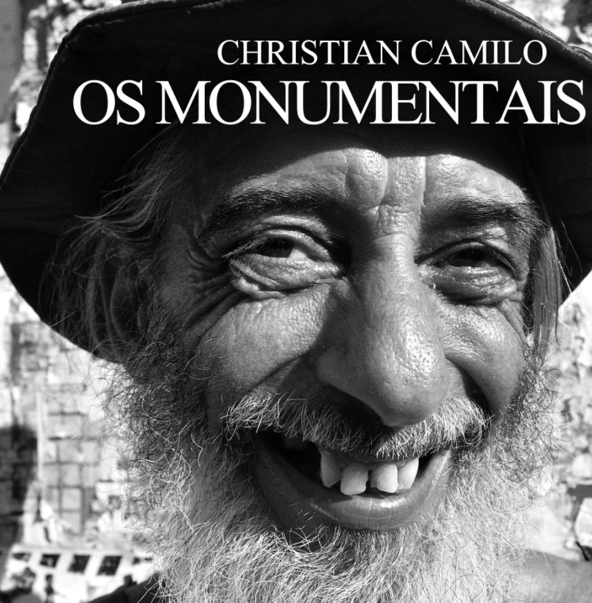 View Os Monumentais by Christian Camilo