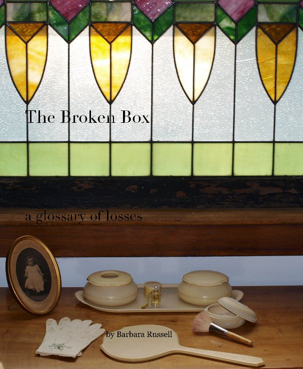 View The Broken Box by Barbara Russell