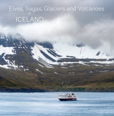 SPITSBERGEN_01-12 JUN 2017_Elves, Sagas, Glaciers and Volcanoes of Iceland book cover