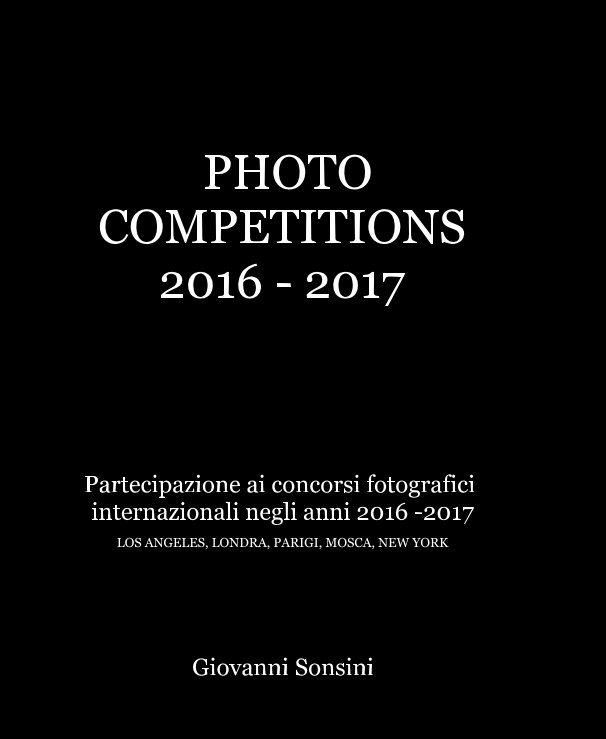 photo competitions 2016 -2017 nach Giovanni Sonsini anzeigen