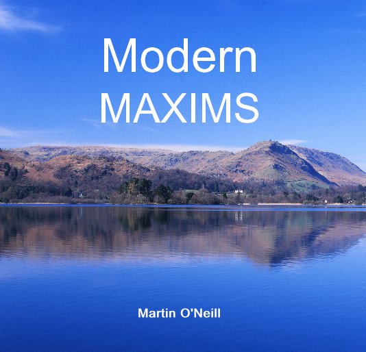 View Modern MAXIMS by Martin O'Neill