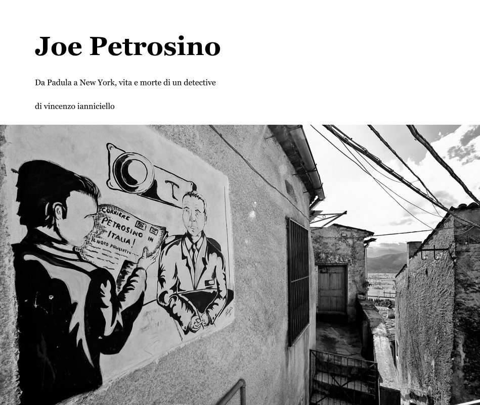 Visualizza Padula, la Certosa e Joe Petrosino di di vincenzo ianniciello