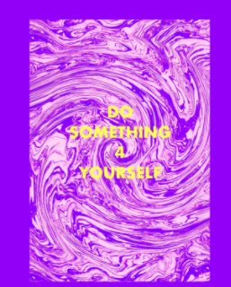 do something 4 yourself book cover