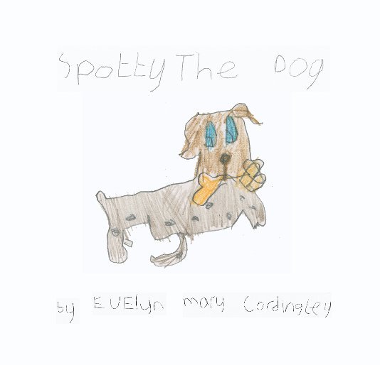 View Spotty the Dog by Evelyn Mary Cordingley