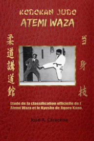KODOKAN JUDO ATEMI WAZA (FRANÇAIS). book cover