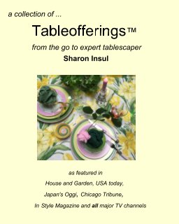 a collection of... Tableofferings™
from the go-to expert tablescaper book cover