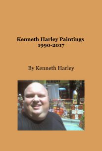 Kenneth Harley Paintings 1990-2017 book cover