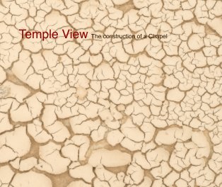 Temple View the construction of a chapel book cover