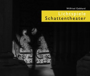 Lichtspiele -
Schattentheater book cover