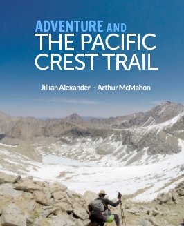 Adventure and The Pacific Crest Trail book cover