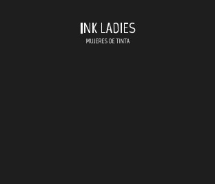 INK LADIES - MUJERES DE TINTA book cover