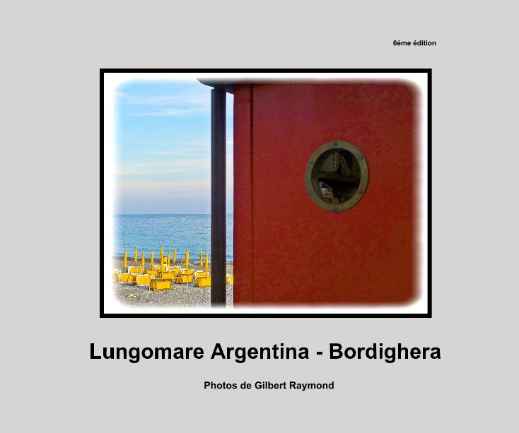 View Lungomare Argentina - Bordighera by Photos de Gilbert Raymond