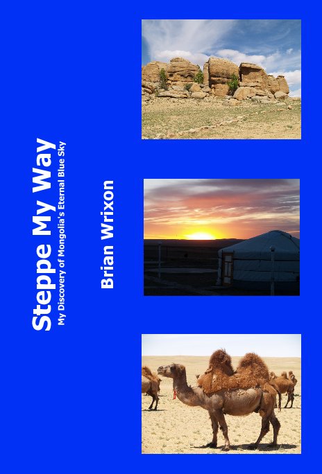 View Steppe My Way by Brian Wrixon