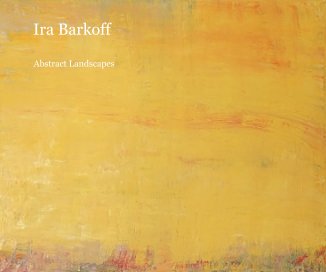Ira Barkoff Abstract Landscapes book cover