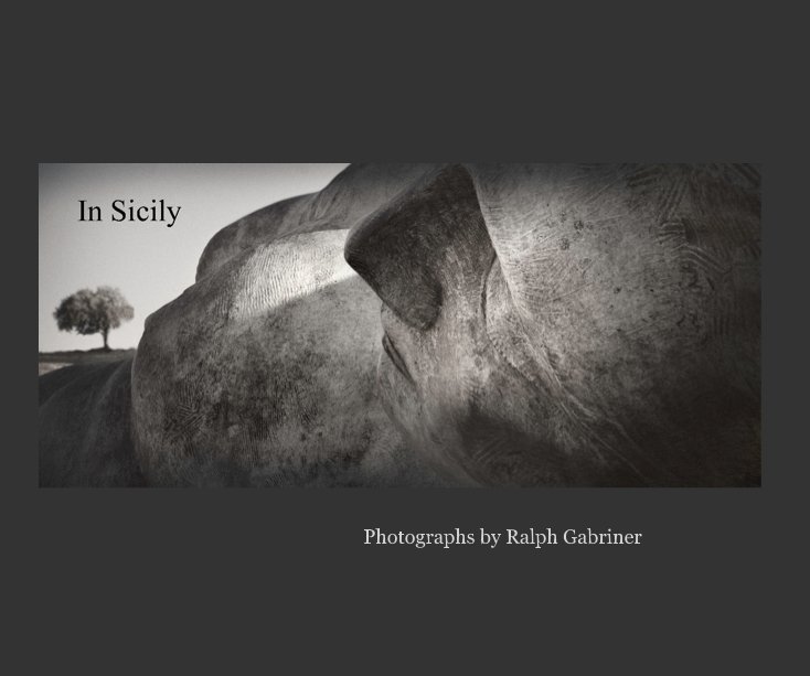 Ver In Sicily ...Photographs by Ralph Gabriner por Ralph Gabriner