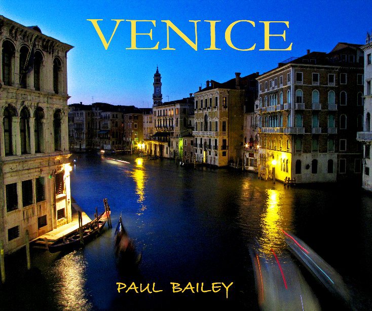 View VENICE by PAUL  BAILEY