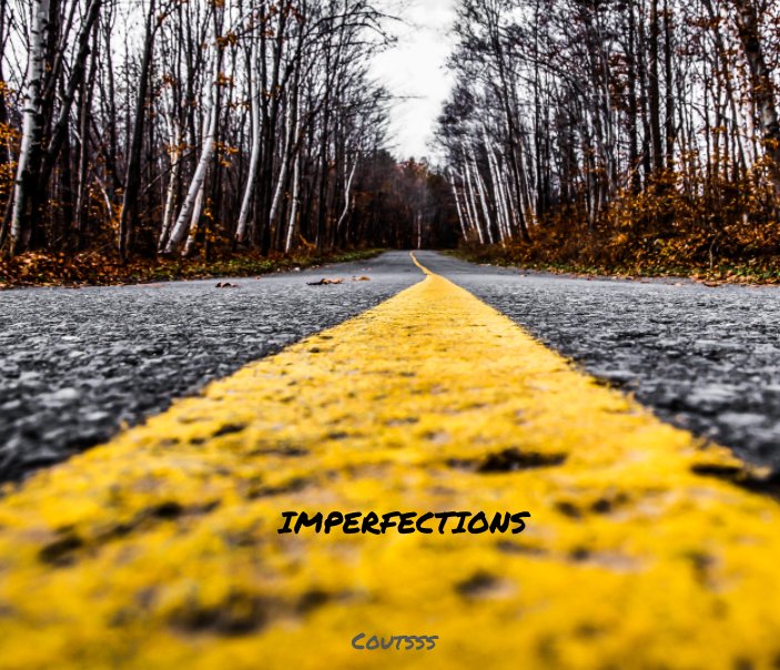 View Imperfections by Coutsss