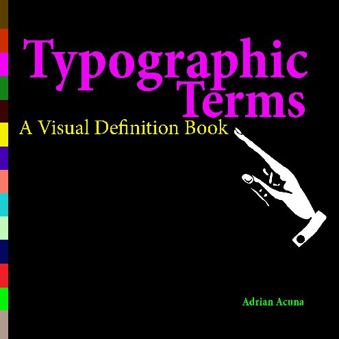 Ver Typographic Terms por Adrian Acuna