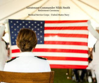 Lieutenant Commander Nikki Smith Retirement Ceremony book cover