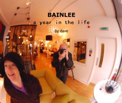 BAINLEE a year in the life book cover
