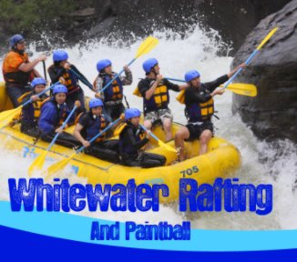 Whitewater Rafting and Paintball book cover