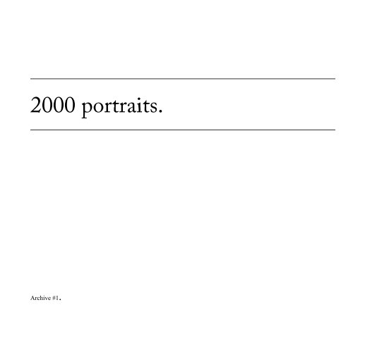 Ver 2000 portraits por Tom Wichelow