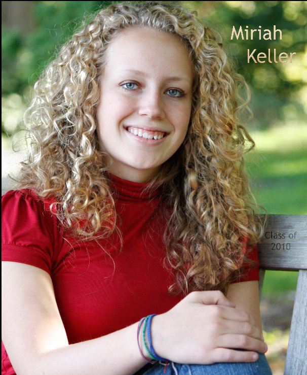 Ver Miriah Keller - Senior Photobook Final por Susan Keller