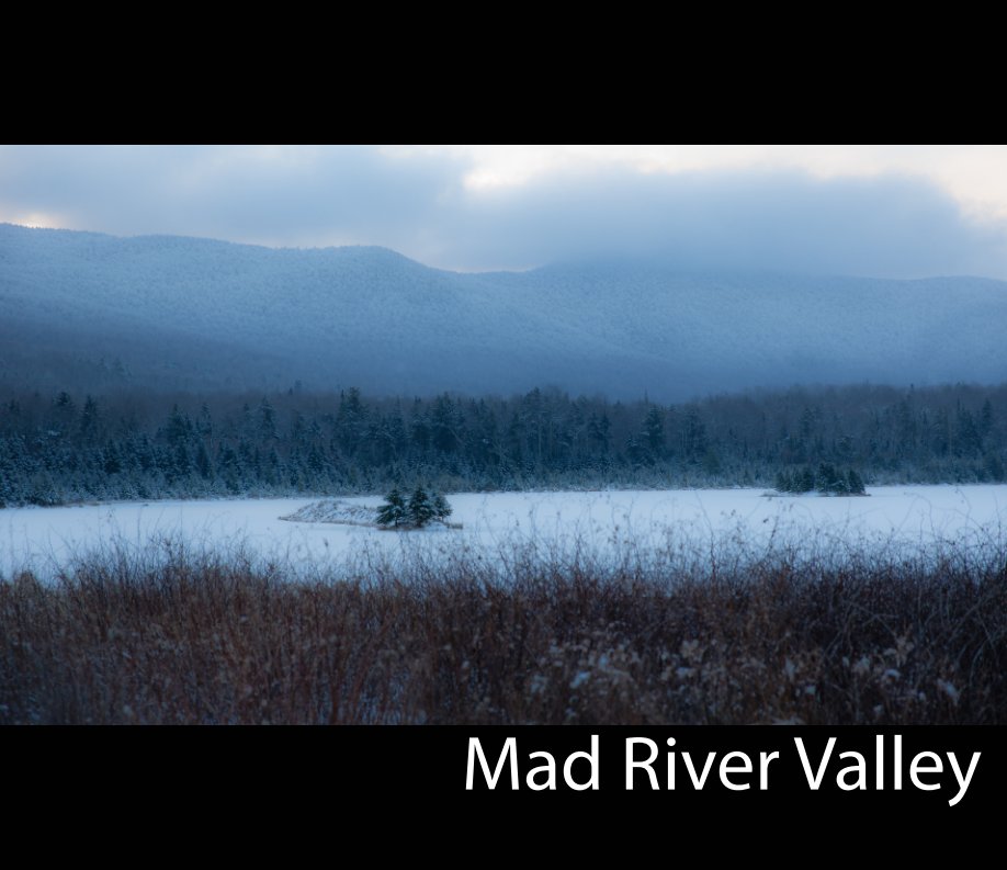 View Mad River Valley by Vitaly Kuznetsov