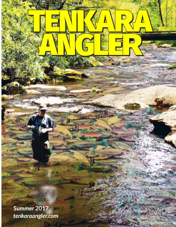 View Tenkara Angler (Standard) - Summer 2017 by Michael Agneta