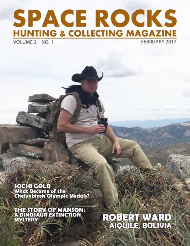 View SPACE ROCKS HUNTING & COLLECTING MAGAZINE-FEBRUARY 2017 by MICHAEL JOHNSON
