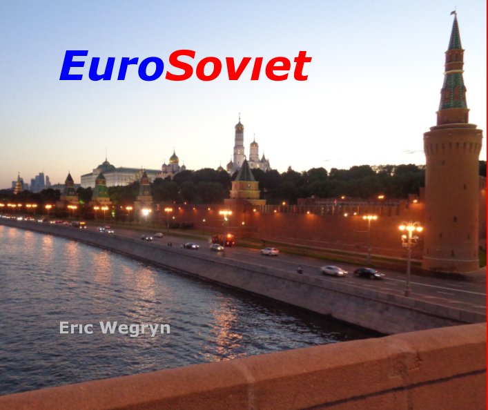 Bekijk EuroSoviet op Eric Wegryn