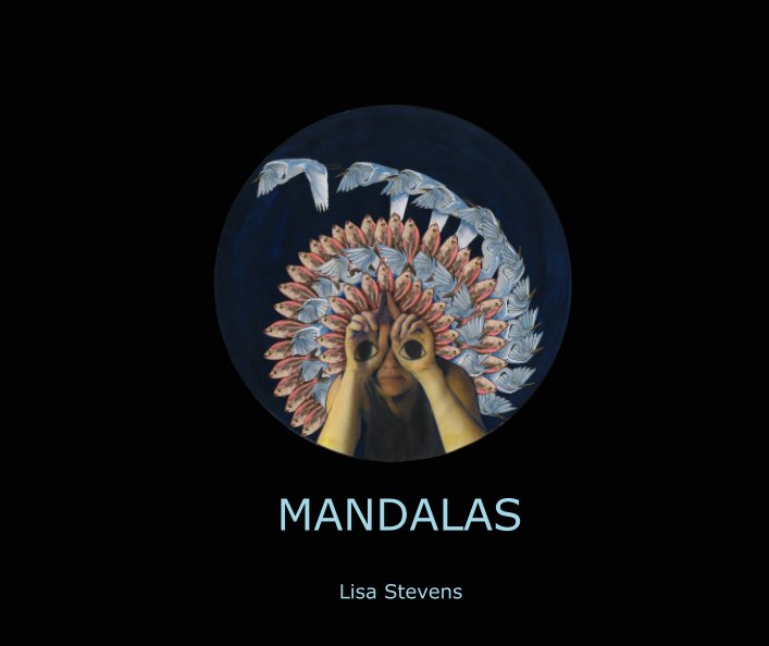 View MANDALAS by Lisa Stevens