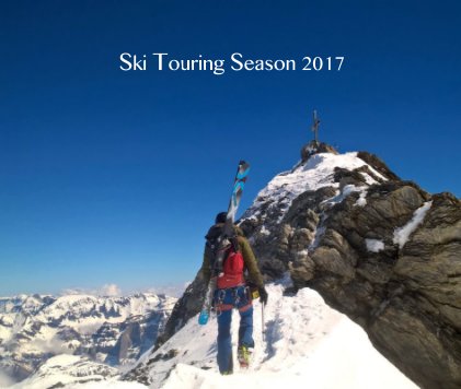 Ski Touring Season 2017 book cover