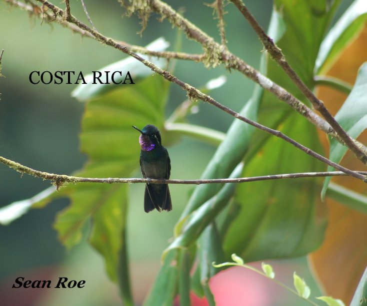 Ver Costa Rica por Sean Roe