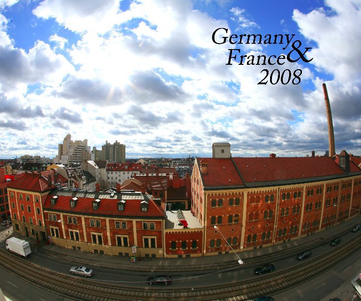 Ver Germany & France 2008 por Visualize Photography