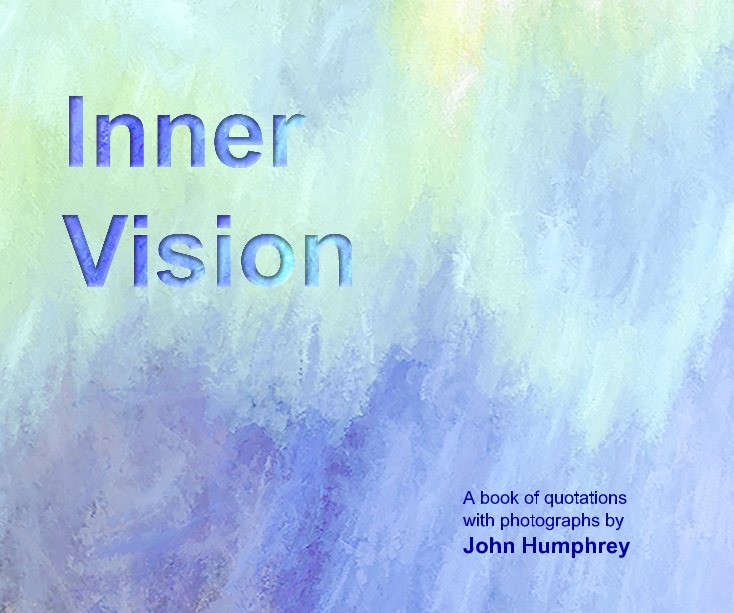 View Inner Vision by John Humphrey